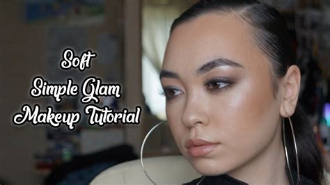 Soft Simple Glam Makeup Tutorial Youtube