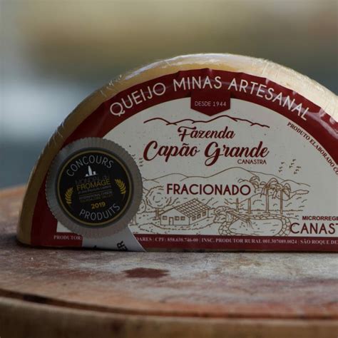 Queijo da Canastra Tradicional Fazenda Capão Grande A Casa do Produtor