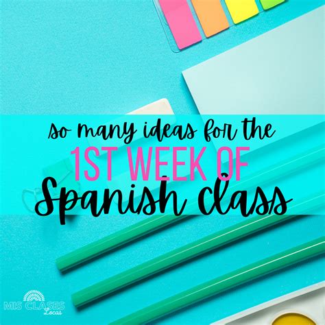 1st day of spanish class mis clases locas