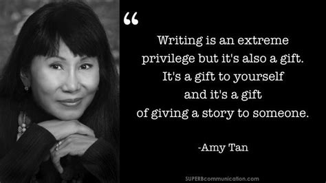 Amy Tan Writing Quotes Amy Tan Inspirational Quotes Writing Quotes