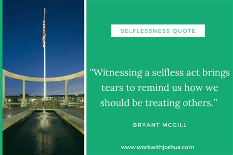 39 Inspiring Selflessness Quotes To Appreciate Others Work With Joshua