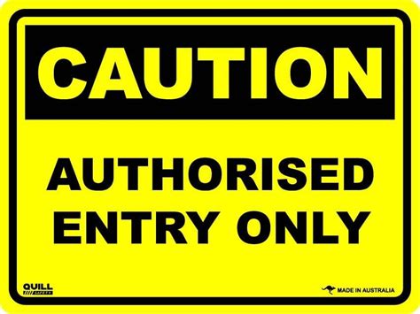 Authorised Entry Only Sign Authorised Personnel Sign Quill Safety