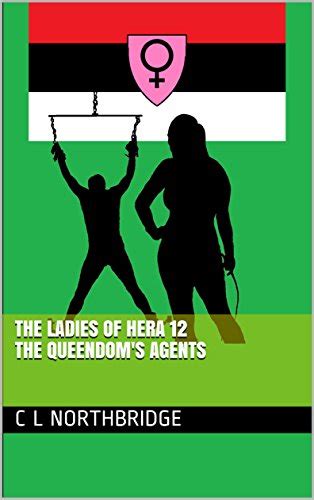 The Queendoms Agents The Ladies Of Hera Book Book 12 Kindle