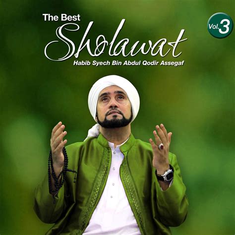 Sholawat Habib Syech Bin Abdul Qodir Assegaf Album Vol3 Sholawat