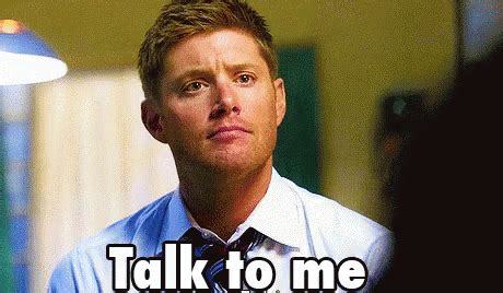 Talk To Me GIF Talk Supernatural Discover Share GIFs