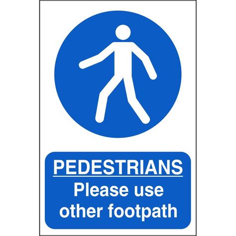 Pedestrians Use Other Footpath Mandatory Construction Safety Signs