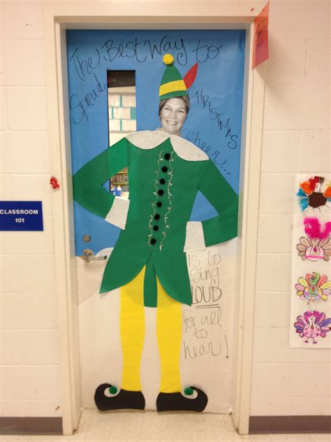 Christmas Classroom Elf Door Our Principal Is Serving As Our Elf