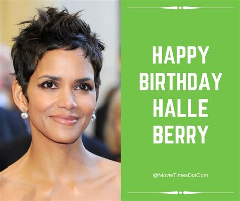 Halle Berry 54th Birthday