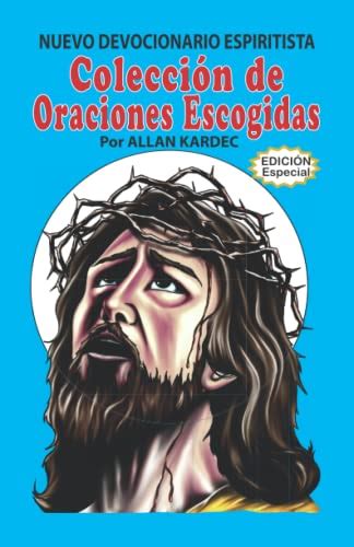 Coleccion Oraciones Escogidas Nuevo By Allan Kardec Abebooks