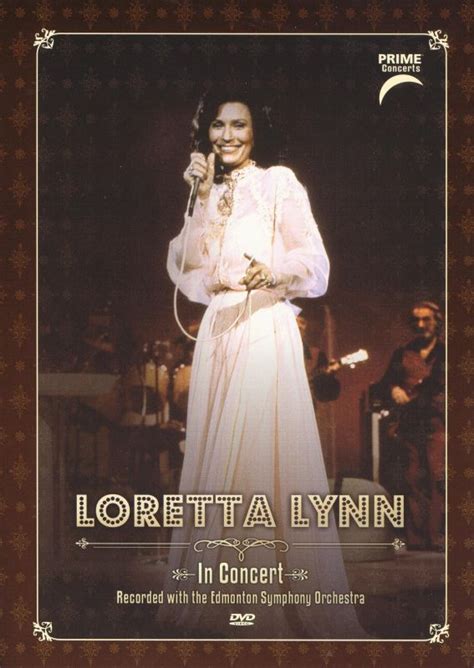 Best Buy Loretta Lynn Prime Concerts In Concert With Edmonton