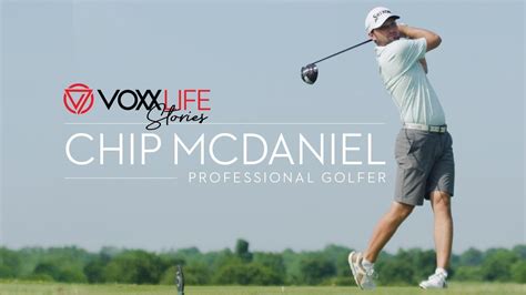 Voxxlife Stories Chip Mcdaniel Pga Golf Pro Youtube