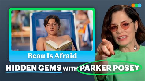 Interview Parker Posey Beau Is Afraid Youtube