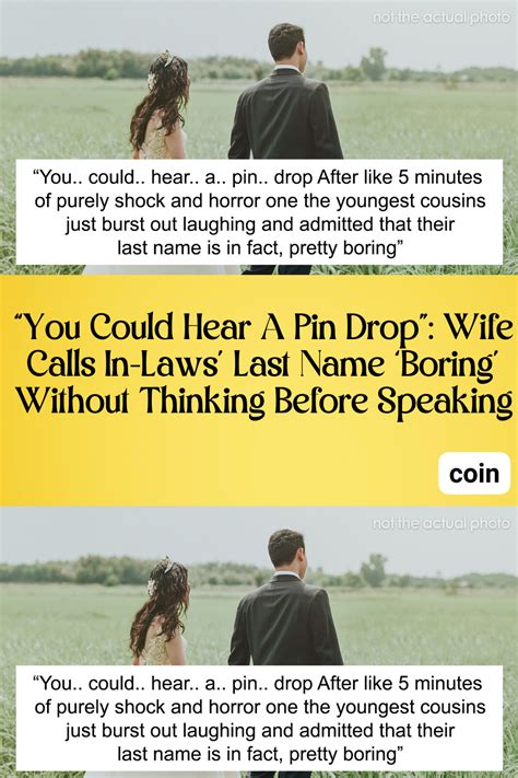 “you Could Hear A Pin Drop” Wife Calls In Laws Last Name ‘boring