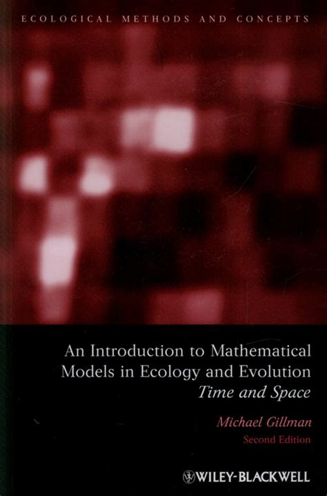 An Introduction To Mathematical Models In Ecology And Evolution Nhbs