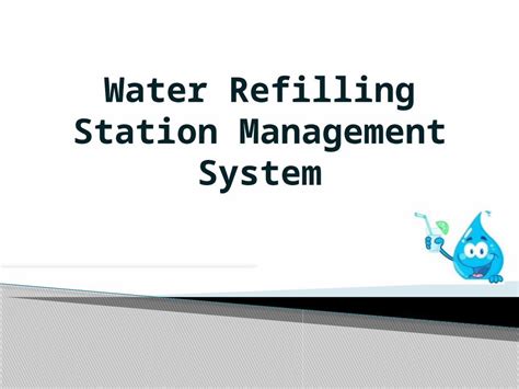 Pptx Water Refilling Station Management System Dokumentips
