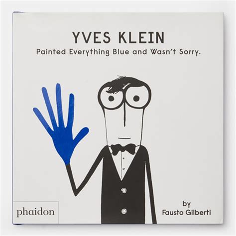 A Kids Guide To Yves Kleins Blue Art Agenda Phaidon