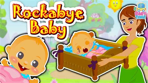Rock A Bye Baby L Nursery Rhymes And Kids Songs L Baby Time Youtube