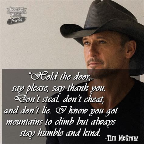Stay Humble Tim Mcgraw Sayings Country Music