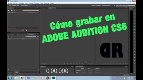 Cómo Grabar En Adobe Audition Cs6 Tutoriales Daniel Records Youtube
