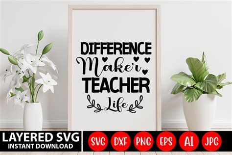 Difference Maker Teacher Life Svg Graphic By Craftart Creative Fabrica