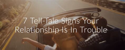 7 Tell Tale Signs Your Relationship Is Heading Into Trouble Video Swp Academy