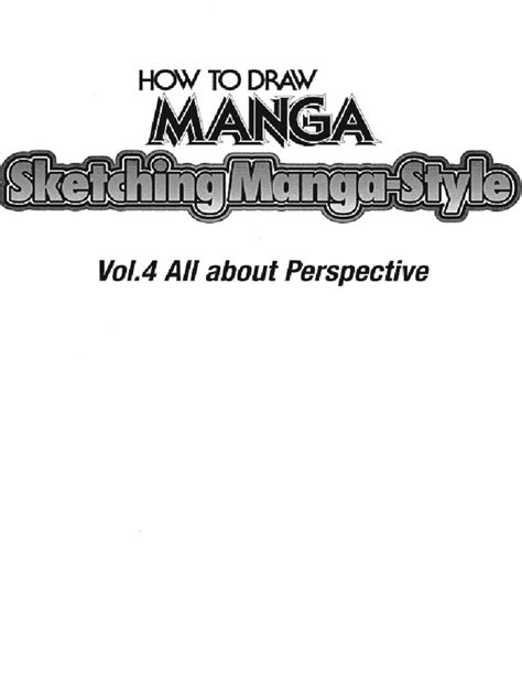 Sketching Manga Style Vol 4 All About Perspective Pdf