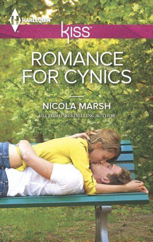 Romance For Cynics Harlequin Kiss Book 51 Kindle Edition By Nicola
