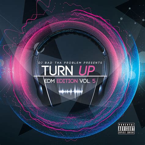 turn up music [edm edition] vol 5 by listen on audiomack