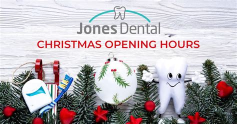 Christmas Opening Hours 2022 Jones Dental