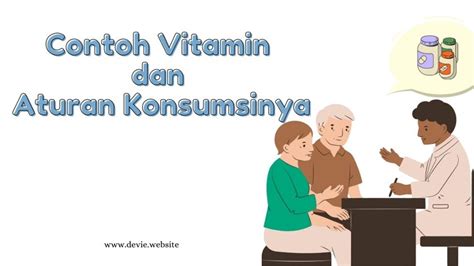 Contoh Vitamin Dan Aturan Konsumsinya