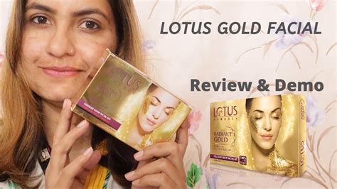 Lotus Herbal Radiant Gold Facial Kit Review And Demo How To Do Gold