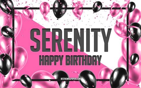 Download Wallpapers Happy Birthday Serenity Birthday Balloons