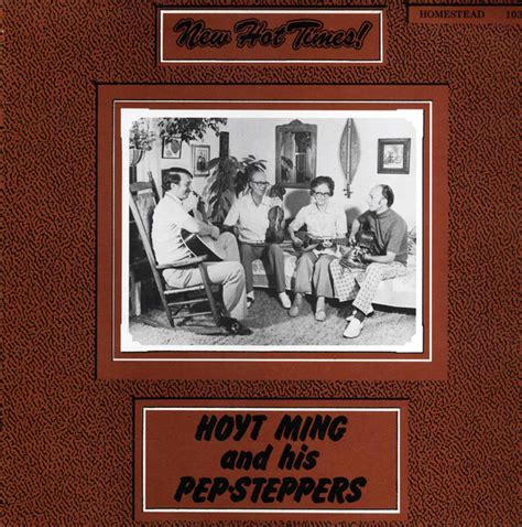 New Hot Times By Hoyt Ming And His Pep Steppers Album Old Time