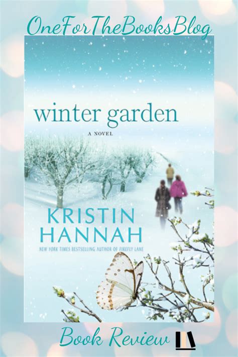 Winter Garden By Kristin Hannah Book Review Winter Garden Winter