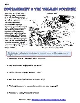 The answer would be a. Containment and Truman Doctrine Cartoon Analysis Worksheet ...