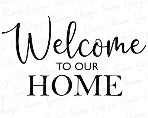 Welcome To Our Home Svg Welcome Sign Svg Door Hanger Svg Etsy