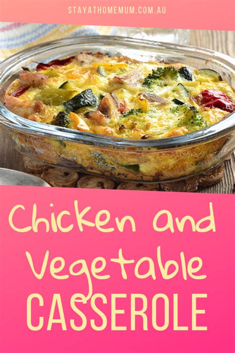 These 100+ delicious casserole recipes are easy, tasty, and sure to please your family. Chicken and Vegetable Casserole