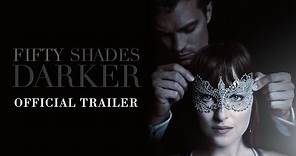 Fifty Shades Darker - Official Trailer (HD)