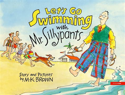 Let S Go Swimming With Mr Sillypants Hardcover Walmart Com