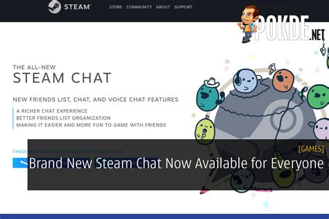 Brand New Steam Chat Now Available For Everyone Revamped To Fight