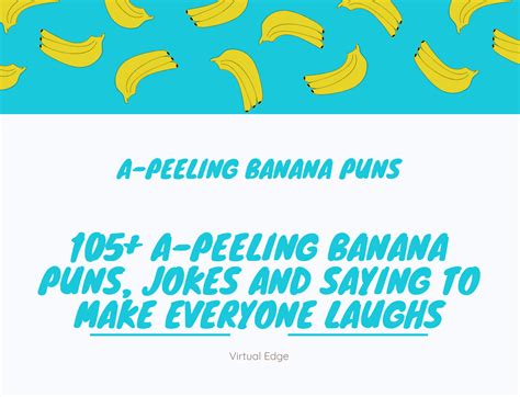 105 A Peeling Banana Puns Jokes And Sayings To Make Everyone Laughs
