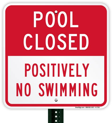Download Hd Pool Closed No Swimming Sign Pool Closed Positively No