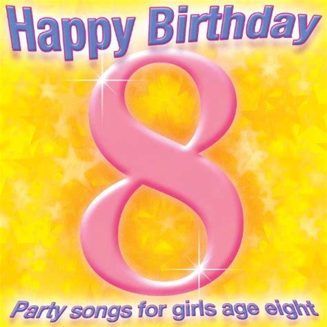 Happy Birthday Girl Age 8 Di Ingrid Dumosch The London Fox Singers Su Amazon Music Amazonit