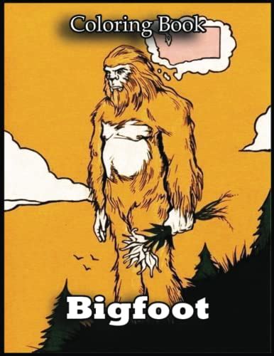 Bigfoot Coloring Book Awesome Bigfoot Designs In 110 Coloring Pages