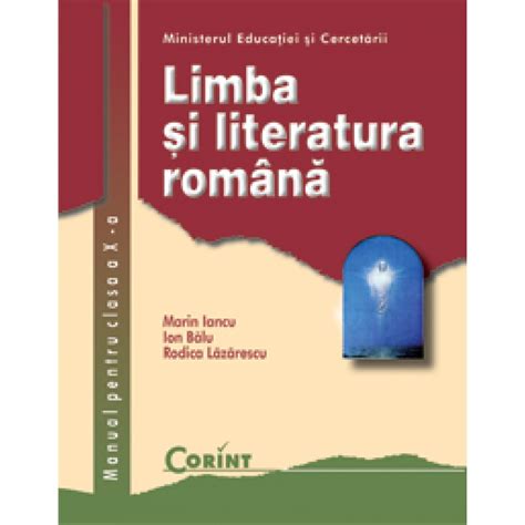 Limba şi Literatura Română Iancu Manual Pentru Clasa A X A