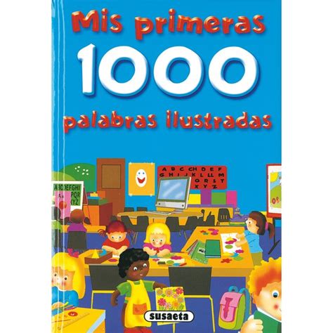 Mis Primeras 1000 Palabras Tapa Dura · Libros · El Corte Inglés