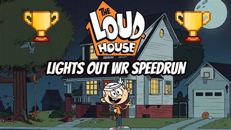 The Loud House Lights Out Speedrunwr137 Youtube