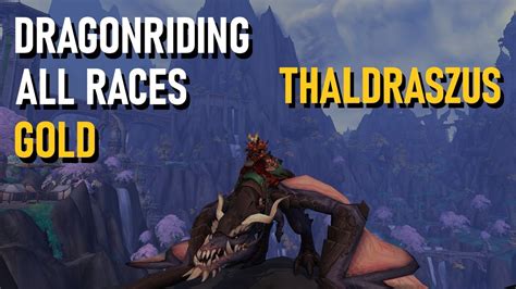 Dragonriding Thaldraszus All Races Gold Basic Advanced World Of