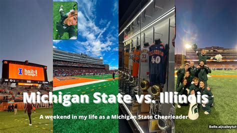 Weekend In The Life Of An Msu Cheerleader Illinois Vs Michigan State