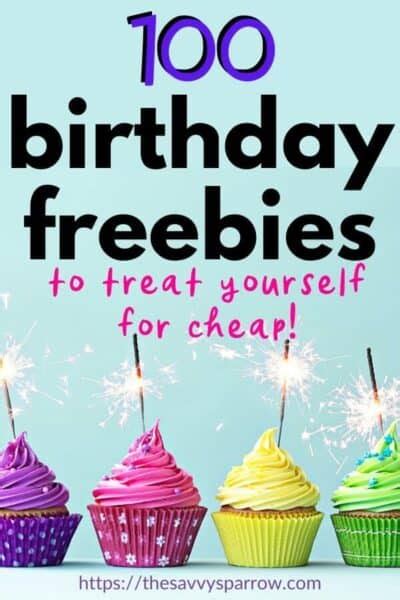 Best Birthday Freebies 100 Free Items To Score On Your Birthday